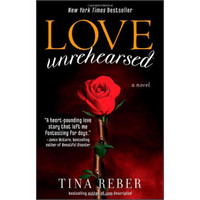 Love Unrehearsed (The Love Series, Book 2)