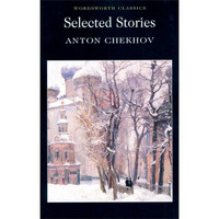 Selected Stories (Wordsworth Classics) 契诃夫小说选