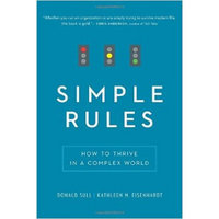 Simple Rules: How To Thrive In A Complex World