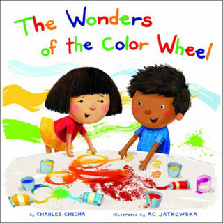 The Wonders of the Color Wheel (Learning Parade) [Board book]