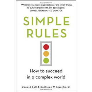 Simple Rules: How to Succeed in a Complex World