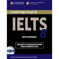 Cambridge IELTS 8: With Answers [With 2 CDs]