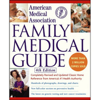 American Medical Association Family Medical Guide, 4th Edition[美国医学协会家庭医疗指南]