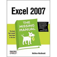 Excel 2007: The Missing Manual (Missing Manuals)