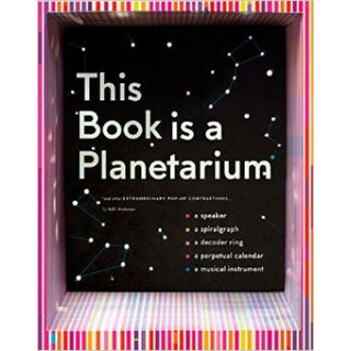 This Book Is a Planetarium  And Other Extraordin