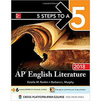 5 STEPS TO A 5: AP ENGLISH LIT