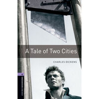 Oxford Bookworms Library: Level 4: A Tale of Two Cities