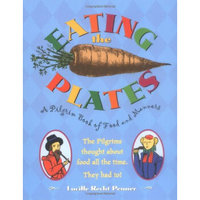 Eating the Plates: A Pilgrim Book of Food and Manners