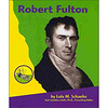 Robert Fulton (Famous People in Transportation)