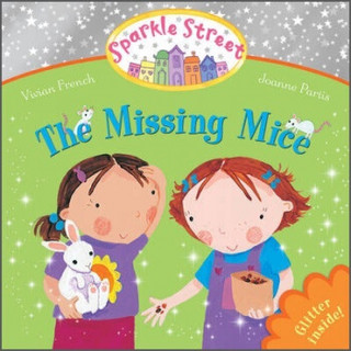 Sparkle Street 5: The Missing Mice