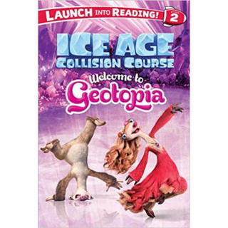 Ice Age Collision Course: Welcome to Geotopia