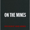 David Goldblatt : On The Mines[大卫·戈登布拉特：在矿山]