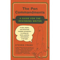 The Pen Commandments: A Guide for the Beginning