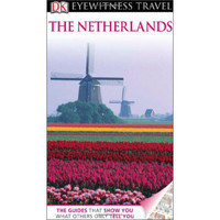 The Netherlands (DK Eyewitness Travel Guide)