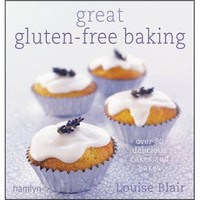 Great Gluten-Free Baking[麸质烘焙]