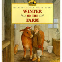 农场的冬天 Winter on the Farm (My First Little House)