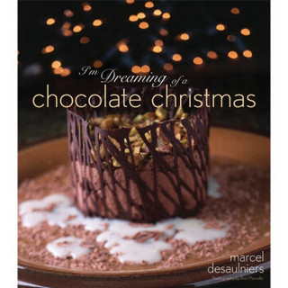 I'm Dreaming of a Chocolate Christmas[圣诞巧克力食谱]