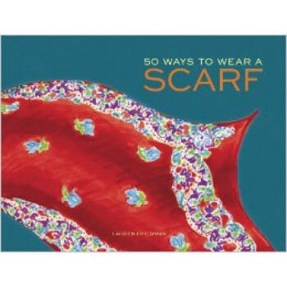 50 Ways to Wear a Scarf