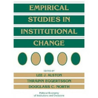 Empirical Studies in Institutional Change