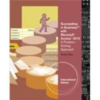 Succeeding in Business with Microsoft Access 2010