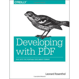 Developing with PDF: Dive Into the Portable Document Format