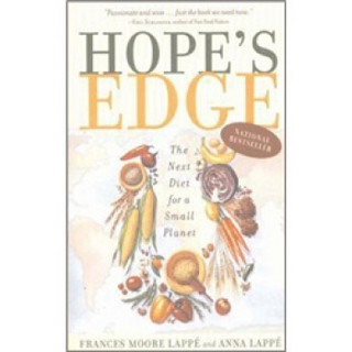 Hope's Edge: The Next Diet for a Small Planet