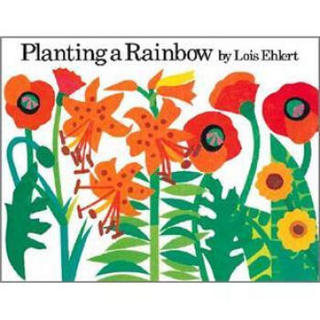 Planting a Rainbow   [Board Book]   种彩虹