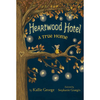 Heartwood Hotel, Book 1 A True Home