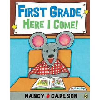 First Grade, Here I Come!