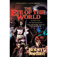 The Eye of the World, The Graphic Novel (The Wheel of Time, Book 1)[时光之轮1：世界之眼，插图版]