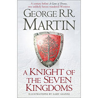 A KNIGHT OF THE SEVEN KINGDOMS - HB IN STOCK