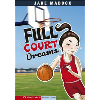 Full Court Dreams (Stone Arch Realistic Fiction)