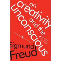 On Creativity and the Unconscious (Reprint Edition)[论创造力和无意识]