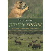 Prairie Spring: A Journey Into the Heart of a Season