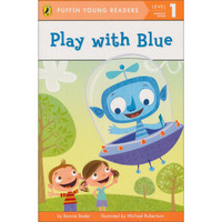 Play With Blue (Puffin Young Reader, Level 1)