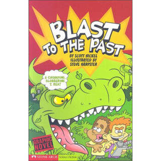 Blast to the Past (Graphic Sparks) (Graphic Fiction: Tiger Moth)