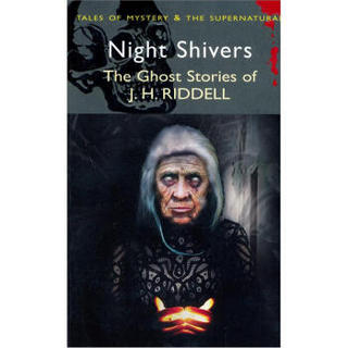 Night Shivers (Wordsworth Mystery & Supernatural) (Tales of Mystery & the Supernatural)