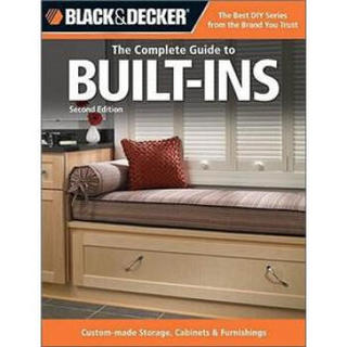 Black & Decker The Complete Guide to Built-Ins