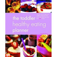 The Toddler Healthy Eating Planner[幼儿健康饮食策划]