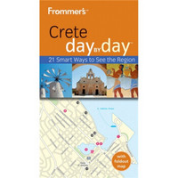 Frommer'sTM Crete Day by DayTM[Frommer 克里特每日导览]