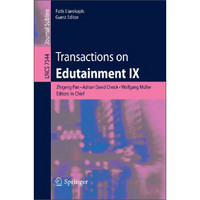 Transactions on Edutainment IX (Lecture Notes in Computer Science / Transactions on Edutainment)