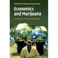 Economics and Marijuana: Consumption Pricing and Legalisation 经济与大麻——消费、定价与立法