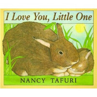 I Love You, Little One [Board Book][我爱你，小宝贝]