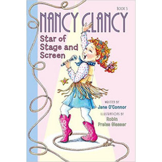 Fancy Nancy: Nancy Clancy, Star of Stage and Scr