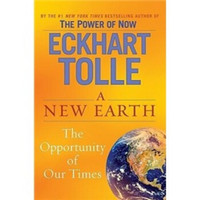 A New Earth: Awakening to Your Life's Purpose