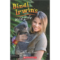 Bindi Irwin's Wild Life (Unauthorized Biography)