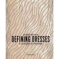 Defining Dressers : A Century Of Fashion