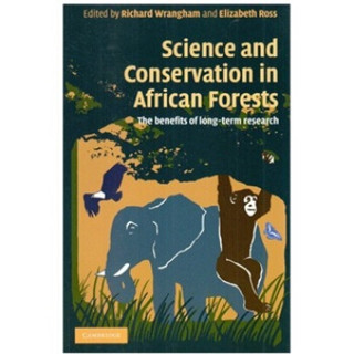 Science and Conservation in African Forests