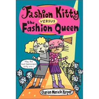 Fashion Kitty versus the Fashion Queen