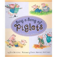 Sing a Song of Piglets: A Calendar in Verse